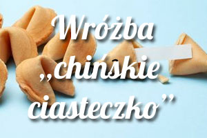 chińskie ciasteczko wróżba