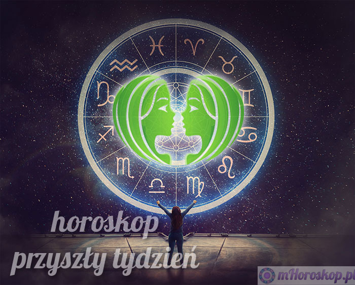 bliźnięta horoskop na przyszły tydzień