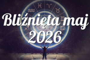 Bliźnięta maj 2026